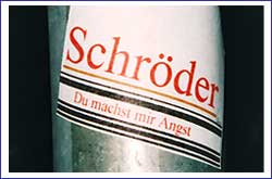 Schröder, Du machst mir Angst